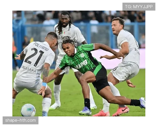 萨索洛控球制胜，默契配合助推状态强势回暖